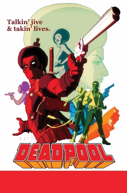 THE GROOVY DEADPOOL #1 Reprinting DEADPOOL (2012) #13
